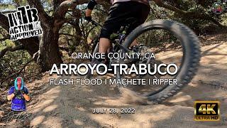 MTB Riding Flash Flood, Machete and Ripper at Arroyo-Trabuco Trails, July 28, 2022