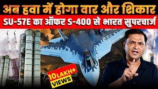 Russia Offers Su-57E to India, S-400 Delivery by 2026 | The Chanakya Dialogues Major Gaurav Arya |