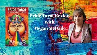 Pride Tarot Review with Megan McDade