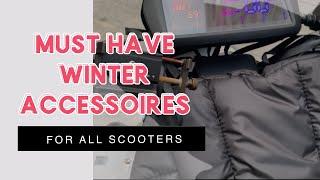 The Must Have Accessoires to Survive the Winter for Scooters