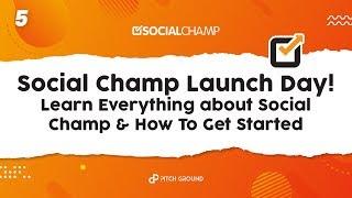 Learn Everything about Social Champ & How To Begin | PitchGround