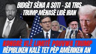 SA TRIS - BIG PHARMA AK KONGRÈ AP KALÉ TÈT AMÉRIKEN - TRUMP PA GEN AUTORITÉ POU ATAKÉ IRAN - ABNER G
