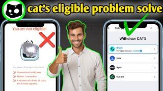 cats airdrop you are not eligible problem | cat's Airdrop update #cats