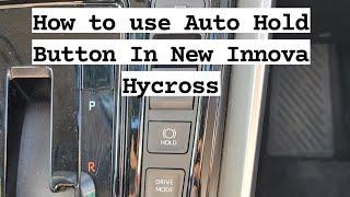 New Innova Hycross Auto Hold function| How to use Hold Feature in New Innova Hycross