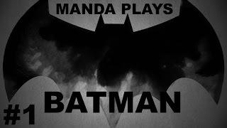 Manda Plays: Telltale's Batman - Ep 1 #1
