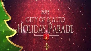 City of Rialto Holiday Parade 2015