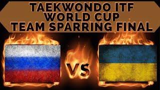 V World Cup taekwondo (ITF) 2018 Team Sparring final Russia-Ukraine