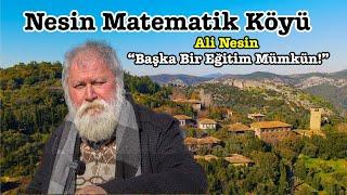 Ali Nesin: "Başka Bir Eğitim Mümkün!" | Nesin Matematik, Sanat ve Felsefe Köyü