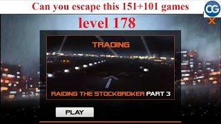 Can you escape this 151+101 games level 178 - RAIDING THE STOCKBROKER PART 3 - Complete Game