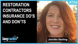 704: Jennifer Sterling - Restoration Contractors Insurance Do’s and Don’ts