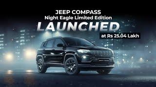 Jeep Compass Night Eagle Edition Launch In 2024