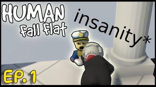 HOOMAN FALL FLAT (With the hobos) (Episode 1-Part 1-Season 1)