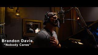 Brandon Davis - Nobody Cares (Official Music Video)