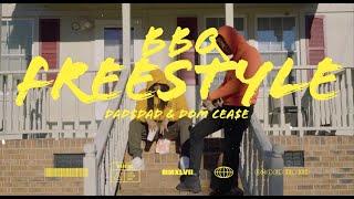 Dom Cease & DadsDad - BBQ Freestyle