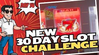 Day 14: NEW 30-day Slot Challenge