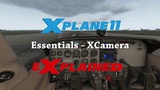 XPlane eXplained - Essentials - X-Camera