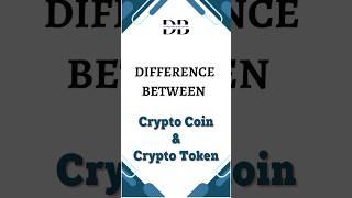 Difference Between Crypto Coin and Crypto Token | Distinction Between Crypto Coins and Tokens