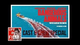 'Dangerous Animals' Cast & Crew Special #110