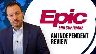 Independent Review of Epic EHR Software | Healthcare Tech | Digital Transformation in Healthcare