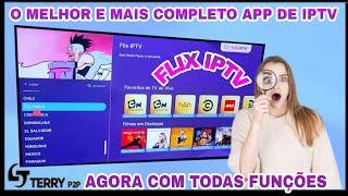 FLIX IPTV ATUALIZOU AGORA COM TODAS AS FUNÇÕES O MELHOR E MAIS COMPLETO APLICATIVO DE IPTV