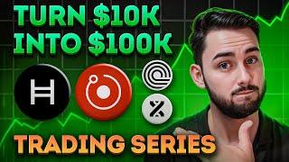 Altcoins I Am Buying! Crypto $100K Trading Series Ep2