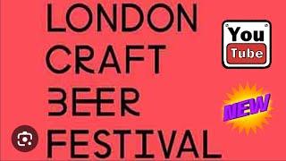 London Craft Beer Festival 2023 random video with @realaleguide & @BrewYorkBeer