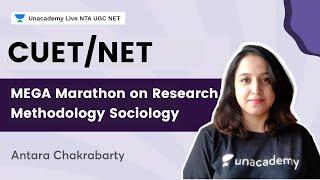 Mega Marathon on Research Methodology Sociology | NET and CUET Exam | Antara Chakrabarty