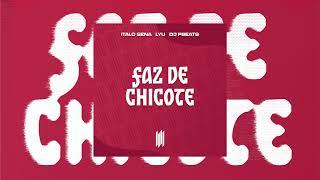 FAZ DE CHICOTE  -  LYU, ITALO SENA, DJ PBEATS