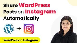 How to Share WordPress Posts on Instagram Automatically | WordPress to Instagram