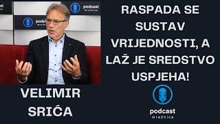 PODCAST MREŽNICA - Srića: Izgubili smo moralni kompas, vlada vulgarni materijalizam, državnika nema