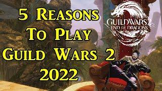 5 Reasons to Play Guild Wars 2 in 2022