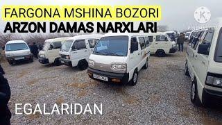 FARGONA MASHINA BOZORI ARZON DAMAS NARXLARI