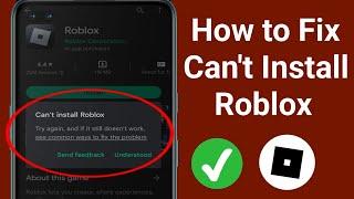 How to Fix Roblox Can't Install on play Store | Roblox Can't Install on play Store