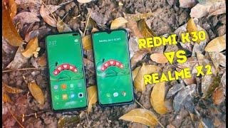 Which One Is Better For You?Redmi K30 or Realme X2?