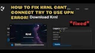 KRNL ~ Vpn Error FIX!