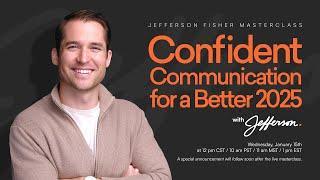 Free Masterclass: Confident Communication for a Better 2025