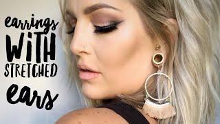 HOW TO WEAR EARRINGS WITH STRETCHED EARS