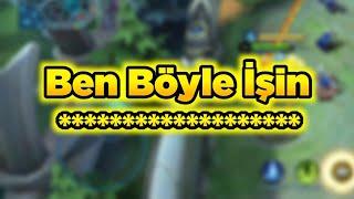 Ben Böyle İşin Ta Anasını Gelmişini Geçmişini Bilmem Nesini Her Şeyini ************* Mobile Legends