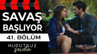 Hudutsuz Sevda 41. Bölüm 3. Fragmanı | SAVAŞ BAŞLIYOR!!