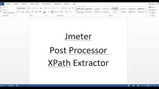 Performance Testing Expert - Jmeter - Post Processor - Xpath Extractor