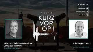 Kurz vor OP #54: Die Betreuung von Sportlern ist unglaublich bereichernd. - Dr. Christian Schneider