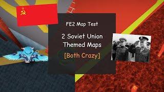 FE2 Map Test - 2 Soviet Union Themed maps [Both Crazy] [Solo] | Shortzaz0