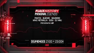 Flaix History Makina Legends | PGM09 | Pastis, Buenri, Skudero, Xavi Metralla, DJ Sisu, DJ Nau