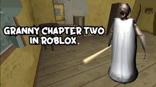 granny Chapter Two in Roblox full Gameplay