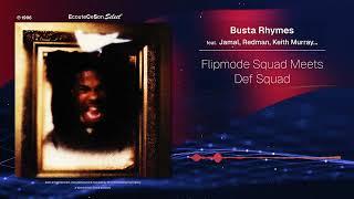 Busta Rhymes - Flipmode Squad Meets Def Squad feat. Jamal, Redman, Keith Murray.. |[ Hip-Hop ]| 1996