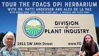 Tour the FDACS DPI Herbarium with Dr. Patti Anderson and Alex de la Paz