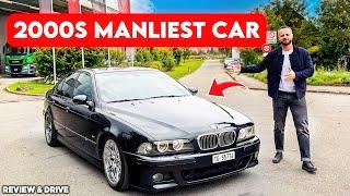 The Ultimate MAN car from the 2000s the BMW M5 E39