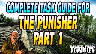 The Punisher Part 1 Complete Guide - Prapor Task Guide - Escape From Tarkov