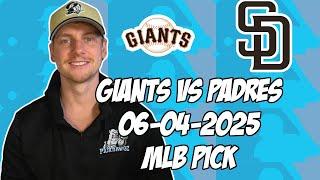 San Francisco Giants vs San Diego Padres 6/4/25 MLB Pick & Prediction | MLB Betting Tips