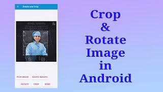 Crop and rotate image, CropImageView for android